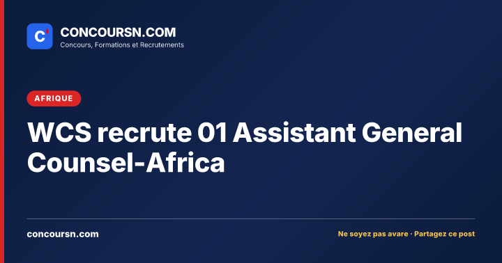 Illustration de l’article : WCS recrute 01 Assistant General Counsel-Africa