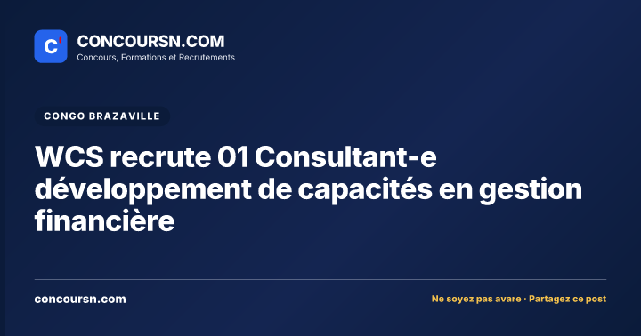 Illustration de l’article : WCS recrute 01 Consultant-e développement de capacités en gestion financière