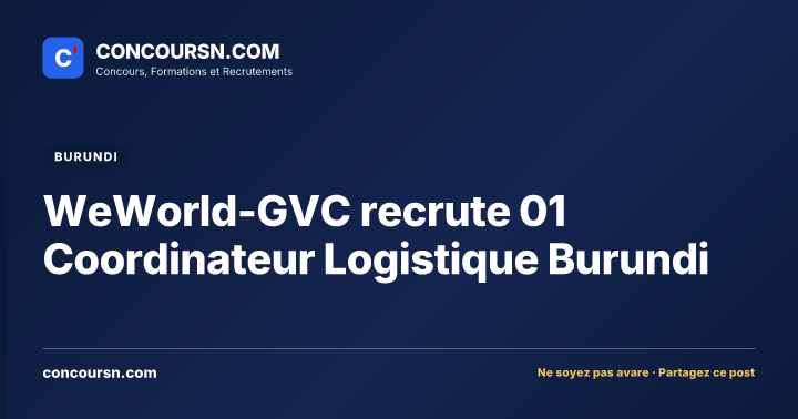 Illustration de l’article : WeWorld-GVC recrute 01 Coordinateur Logistique Burundi