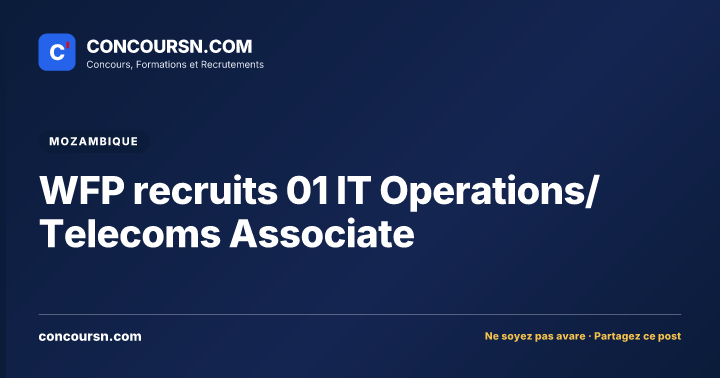 Illustration de l’article : WFP recruits 01 IT Operations/Telecoms Associate
