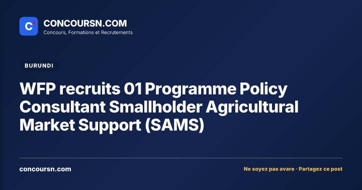 Illustration de l’article : WFP recruits 01 Programme Policy Consultant Smallholder Agricultural Market Support (SAMS)