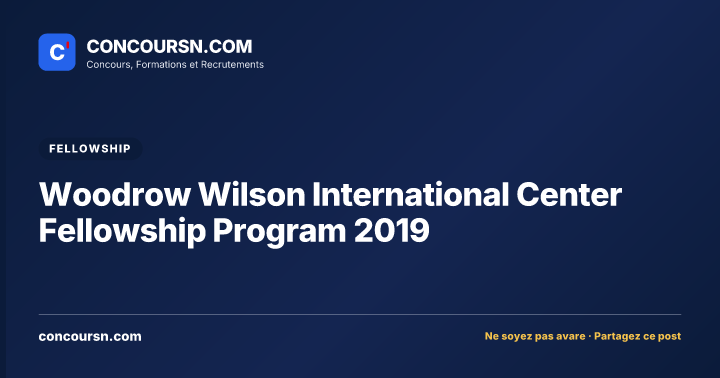 Illustration de l’article : Woodrow Wilson International Center Fellowship Program 2019