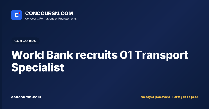Illustration de l’article : World Bank recruits 01 Transport Specialist