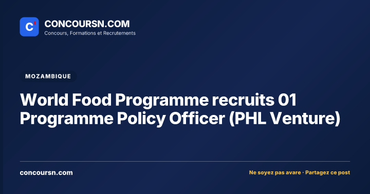 Illustration de l’article : World Food Programme recruits 01 Programme Policy Officer (PHL Venture)