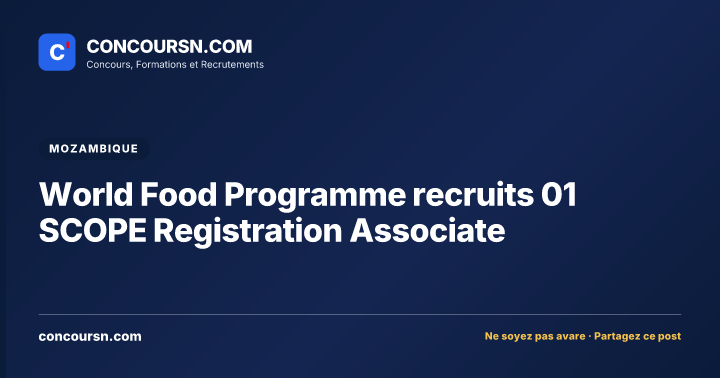 Illustration de l’article : World Food Programme recruits 01 SCOPE Registration Associate