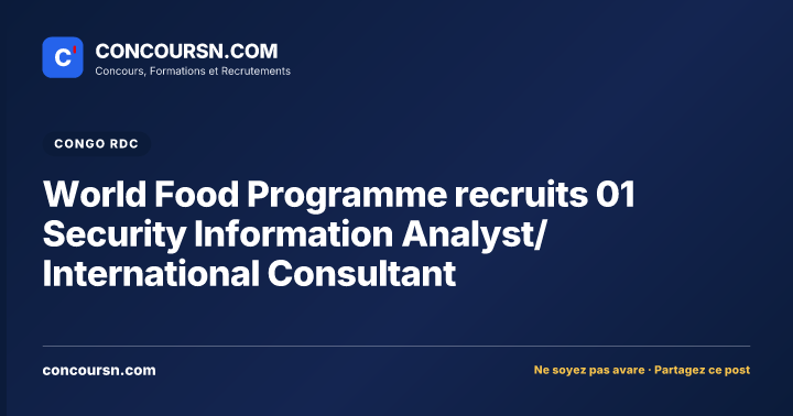 Illustration de l’article : World Food Programme recruits 01 Security Information Analyst/International Consultant