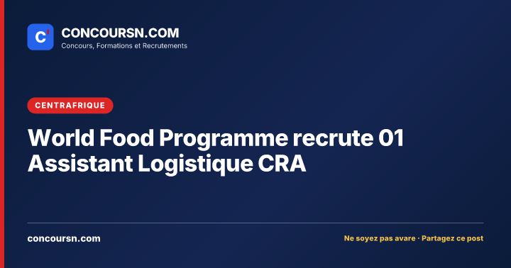 Illustration de l’article : World Food Programme recrute 01 Assistant Logistique CRA