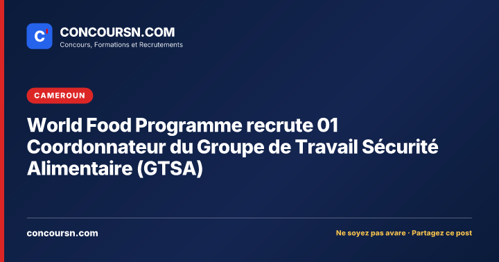 Illustration de l’article : World Food Programme recrute 01 Coordonnateur du Groupe de Travail Sécurité Alimentaire (GTSA)