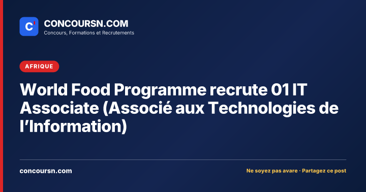Illustration de l’article : World Food Programme recrute 01 IT Associate (Associé aux Technologies de l’Information)
