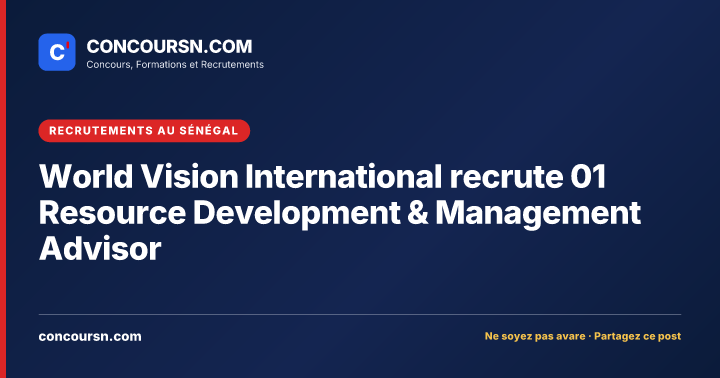 Illustration de l’article : World Vision International recrute 01 Resource Development & Management Advisor
