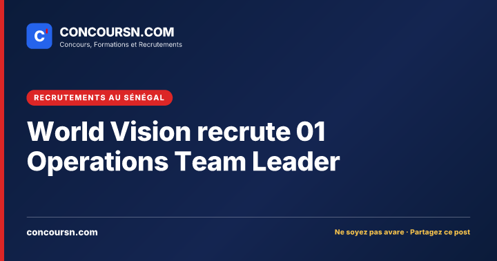 Illustration de l’article : World Vision recrute 01 Operations Team Leader
