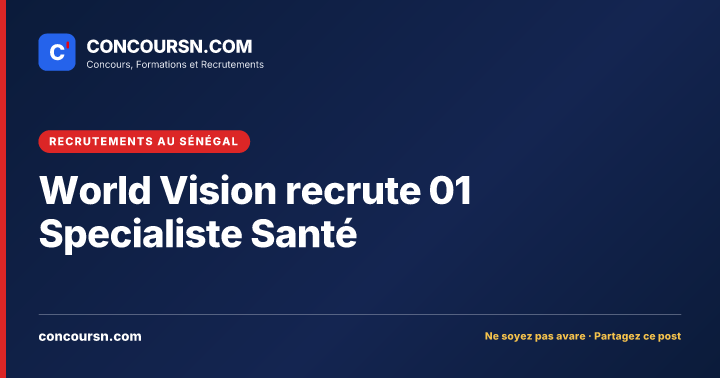 Illustration de l’article : World Vision recrute 01 Specialiste Santé