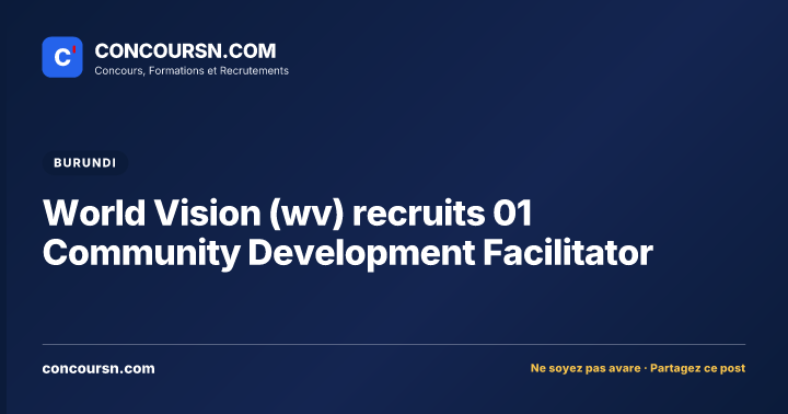 Illustration de l’article : World Vision (wv) recruits 01 Community Development Facilitator
