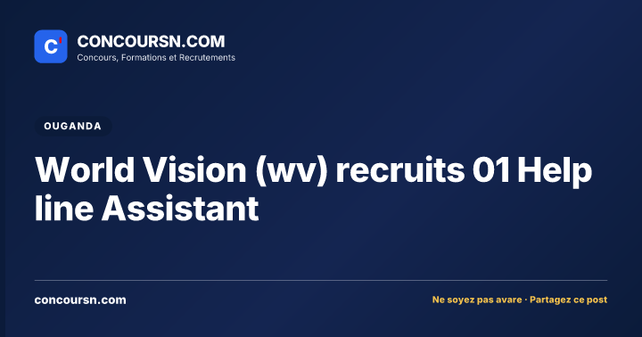 Illustration de l’article : World Vision (wv) recruits 01 Help line Assistant