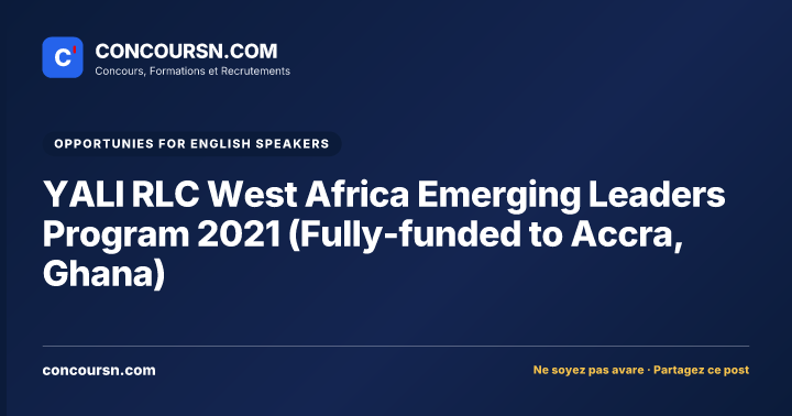 Illustration de l’article : YALI RLC West Africa Emerging Leaders Program 2021 (Fully-funded to Accra, Ghana)