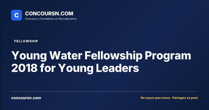 Illustration de l’article : Young Water Fellowship Program 2018 for Young Leaders