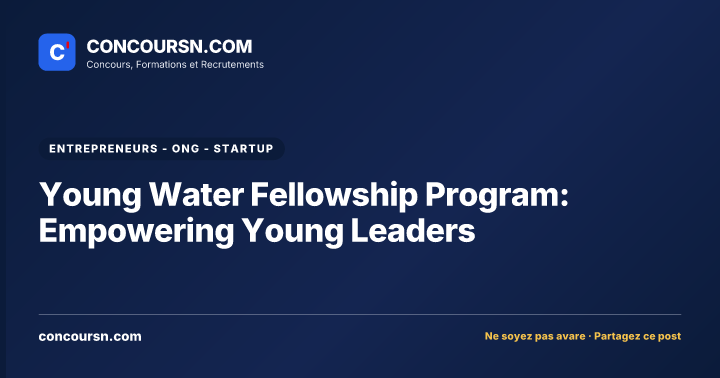 Illustration de l’article : Young Water Fellowship Program: Empowering Young Leaders