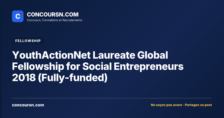 Illustration de l’article : YouthActionNet Laureate Global Fellowship for Social Entrepreneurs 2018 (Fully-funded)