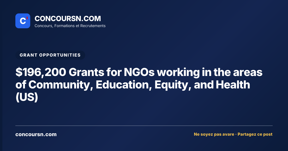 Illustration de l’article : $196,200 Grants for NGOs working in the areas of Community, Education, Equity, and Health (US)