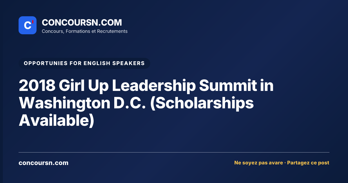 Illustration de l’article : 2018 Girl Up Leadership Summit in Washington D.C. (Scholarships Available)