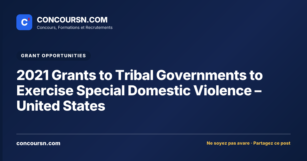 Illustration de l’article : 2021 Grants to Tribal Governments to Exercise Special Domestic Violence – United States