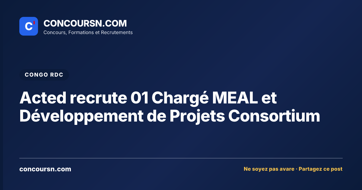 Illustration de l’article : Acted recrute 01 Chargé MEAL et Développement de Projets Consortium