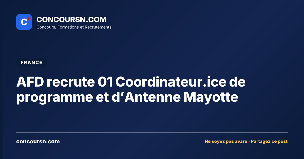 Illustration de l’article : AFD recrute 01 Coordinateur.ice de programme et d’Antenne Mayotte