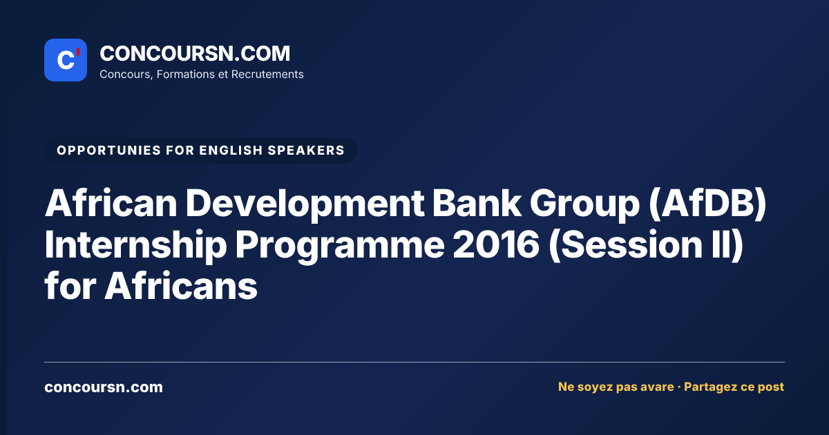 Illustration de l’article : African Development Bank Group (AfDB) Internship Programme 2016 (Session II) for Africans