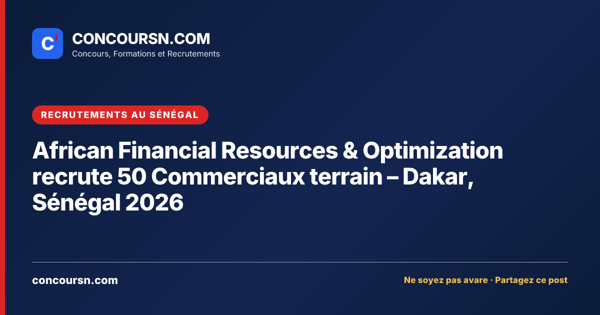 Illustration de l’article : African Financial Resources & Optimization recrute 50 Commerciaux terrain – Dakar, Sénégal 2026