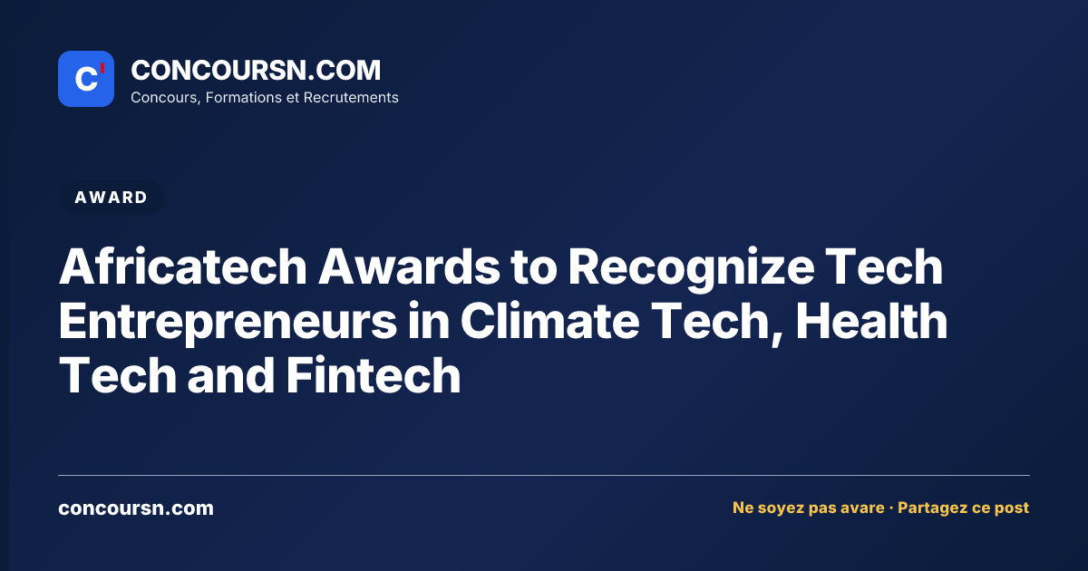 Illustration de l’article : Africatech Awards to Recognize Tech Entrepreneurs in Climate Tech, Health Tech and Fintech
