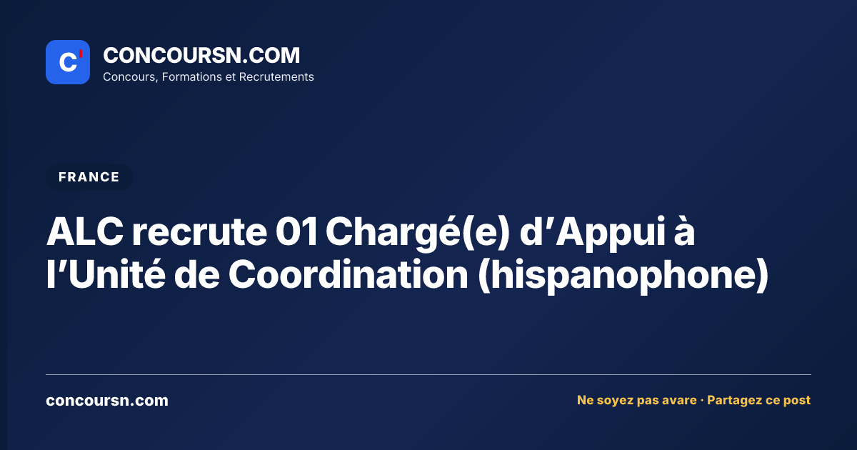 Illustration de l’article : ALC recrute 01 Chargé(e) d’Appui à l’Unité de Coordination (hispanophone)