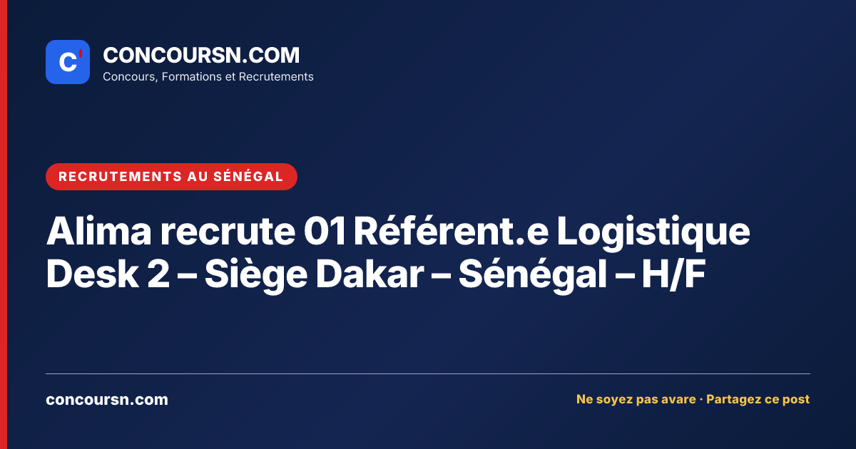 Illustration de l’article : Alima recrute 01 Référent.e Logistique Desk 2 – Siège Dakar – Sénégal – H/F