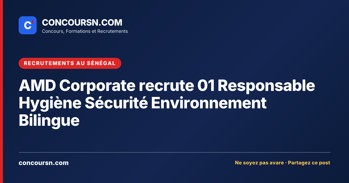 Illustration de l’article : AMD Corporate recrute 01 Responsable Hygiène Sécurité Environnement Bilingue