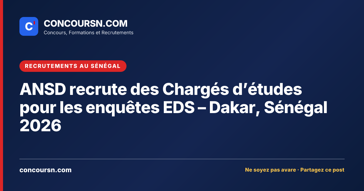 Illustration de l’article : ANSD recrute des Chargés d’études pour les enquêtes EDS – Dakar, Sénégal 2026