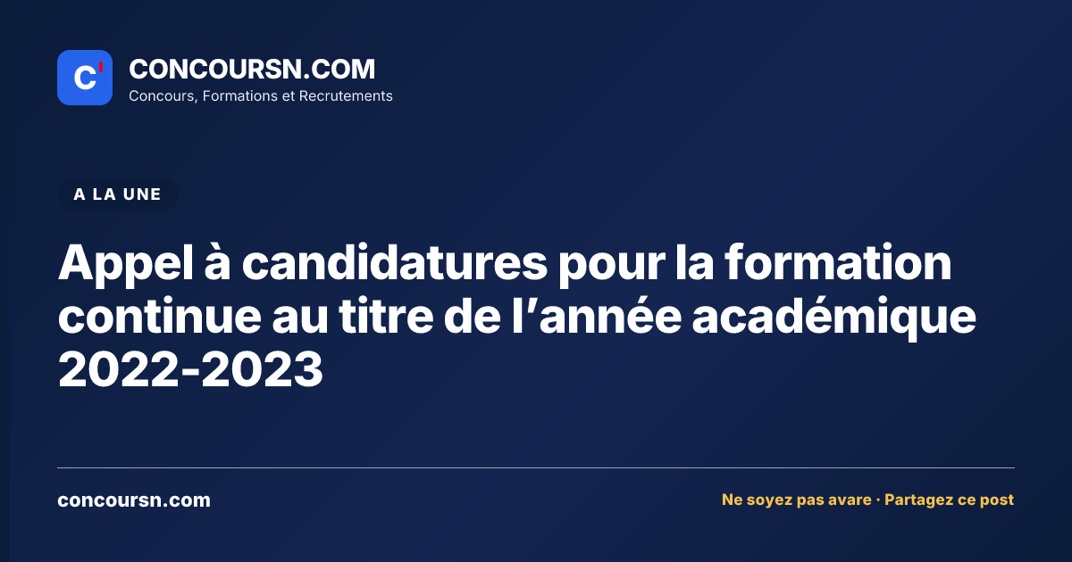 Appel à candidatures pour la formation continue au titre de l’année académique 2022-2023