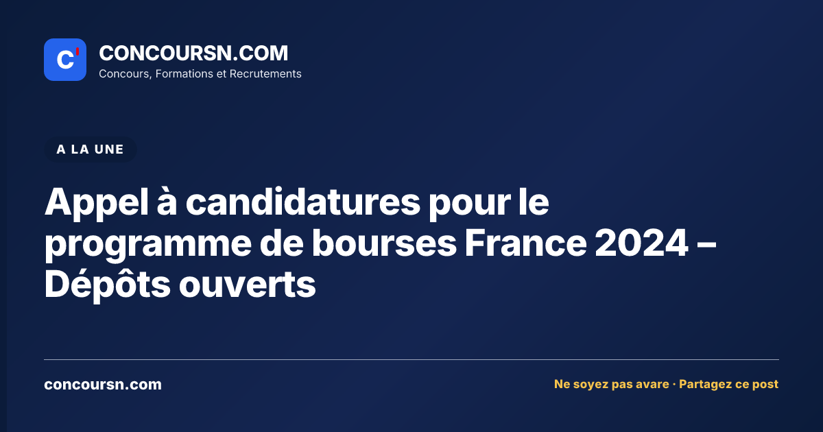 Illustration de l’article : Appel à candidatures pour le programme de bourses France 2024 – Dépôts ouverts