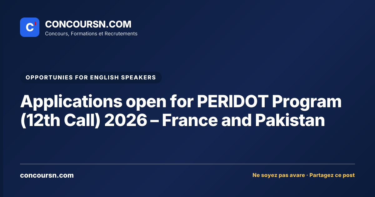 Applications open for PERIDOT Program (12th Call) 2026 – France and Pakistan