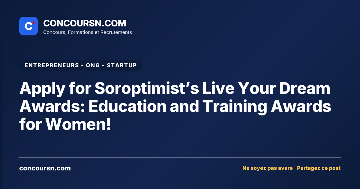 Illustration de l’article : Apply for Soroptimist’s Live Your Dream Awards: Education and Training Awards for Women!