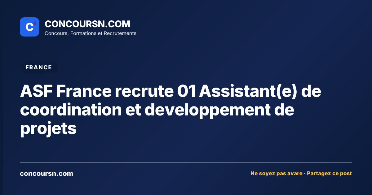 Illustration de l’article : ASF France recrute 01 Assistant(e) de coordination et developpement de projets