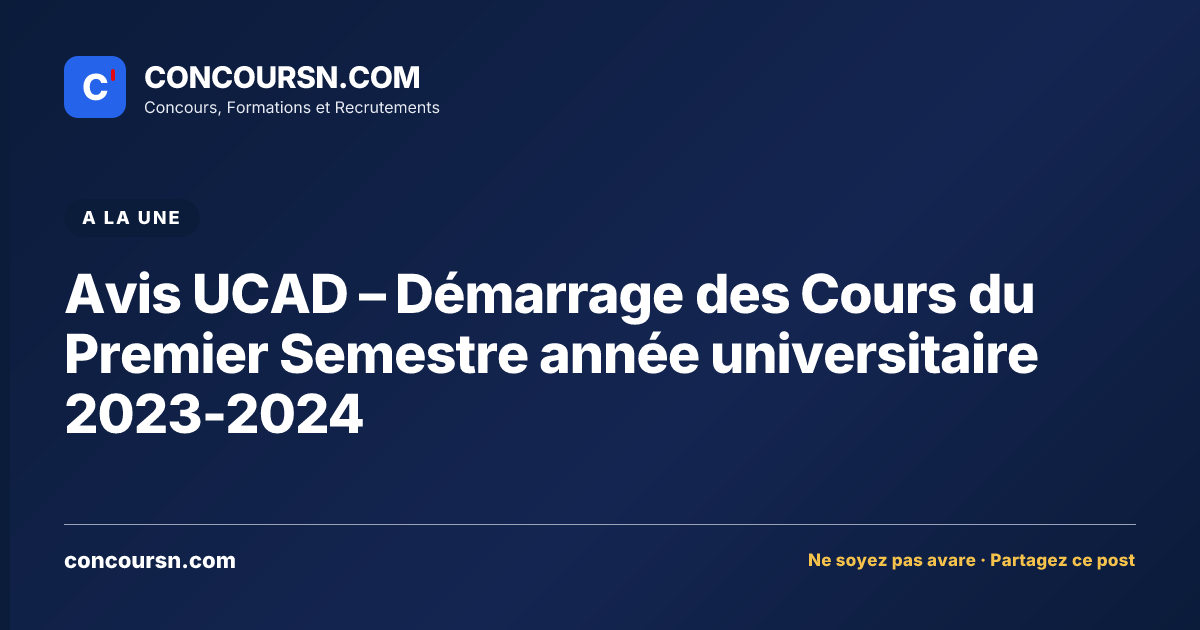 Illustration de l’article : Avis UCAD – Démarrage des Cours du Premier Semestre année universitaire 2023-2024