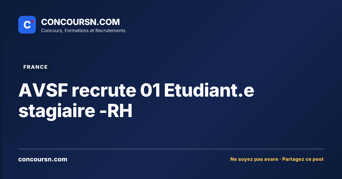 Illustration de l’article : AVSF recrute 01 Etudiant.e stagiaire -RH