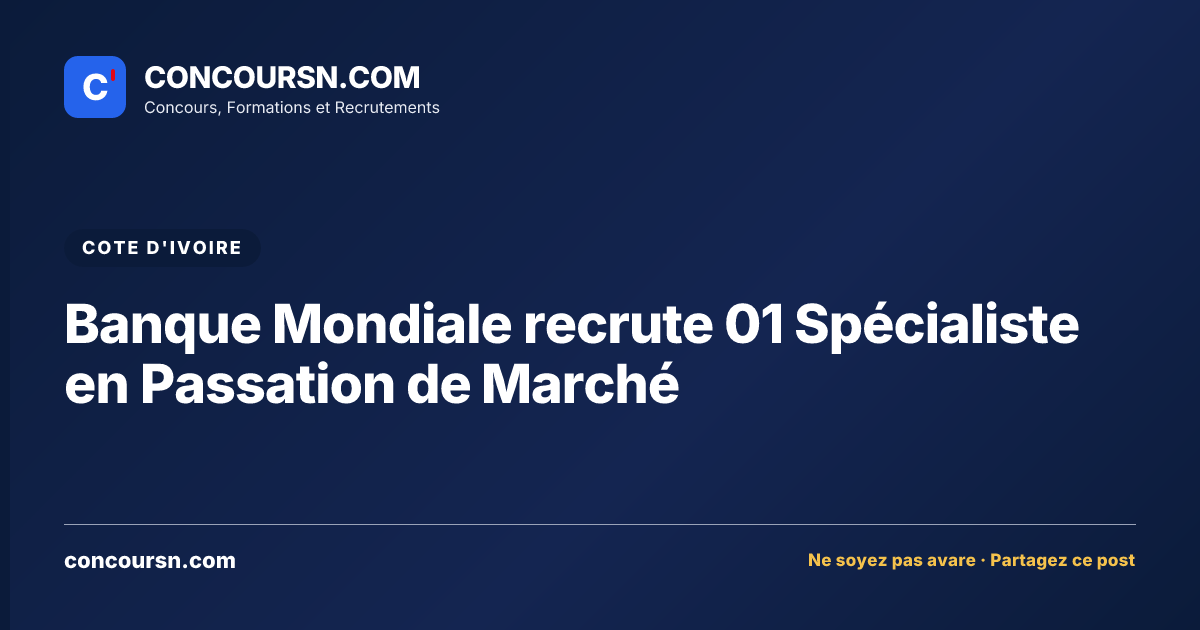 Illustration de l’article : Banque Mondiale recrute 01 Spécialiste en Passation de Marché