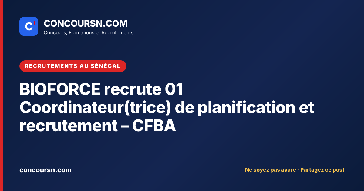 Illustration de l’article : BIOFORCE recrute 01 Coordinateur(trice) de planification et recrutement – CFBA