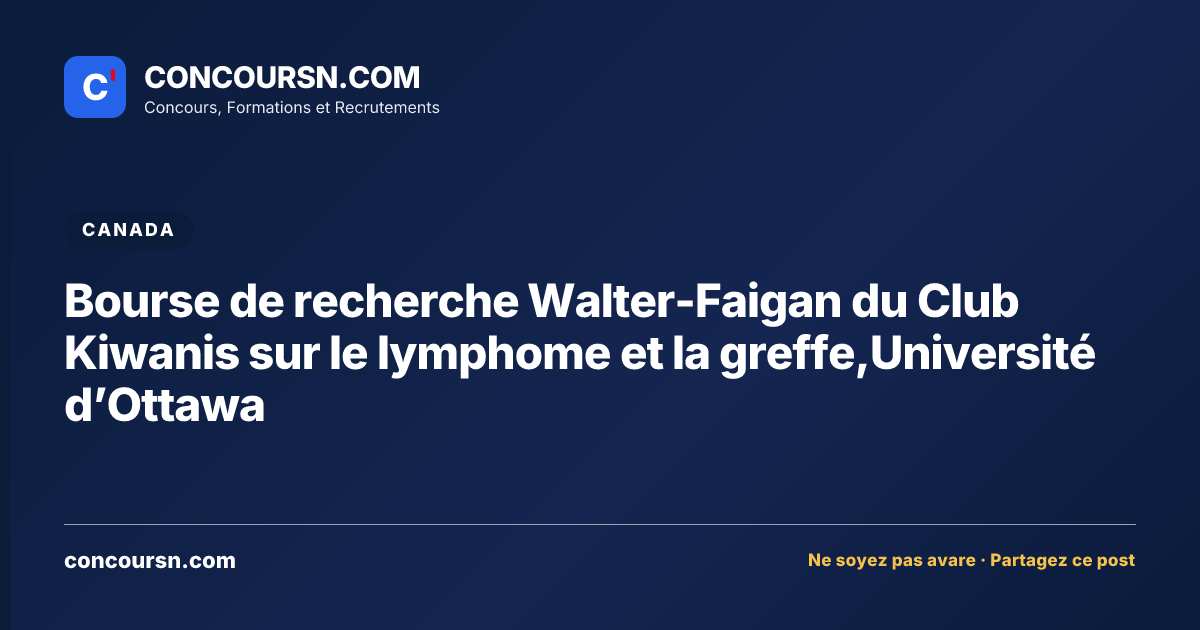 Illustration de l’article : Bourse de recherche Walter-Faigan du Club Kiwanis sur le lymphome et la greffe,Université d’Ottawa
