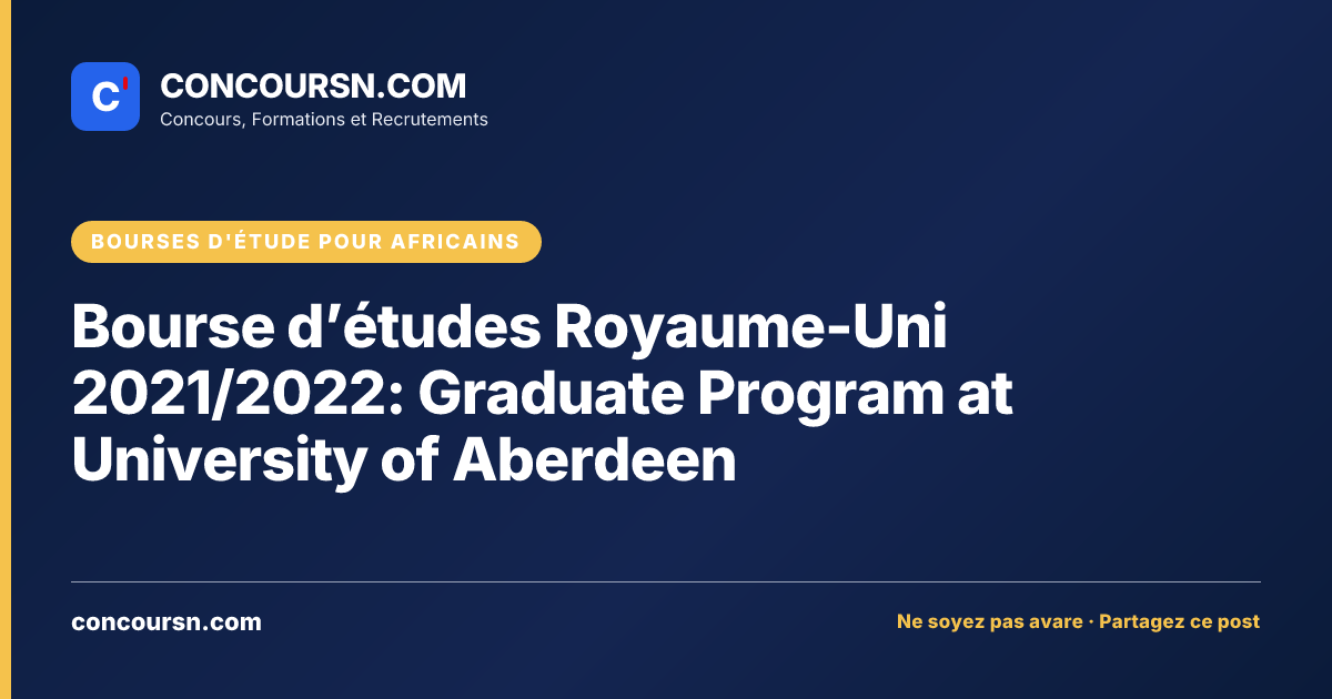 Illustration de l’article : Bourse d’études Royaume-Uni 2021/2022: Graduate Program at University of Aberdeen