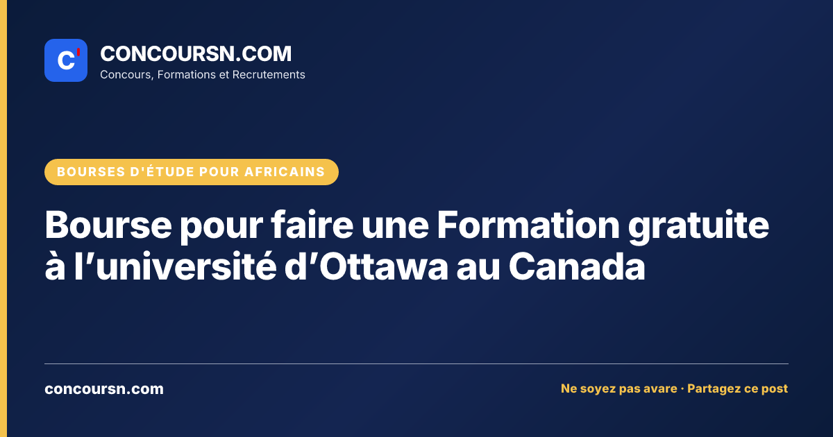Bourse pour faire une Formation gratuite à l’université d’Ottawa au Canada