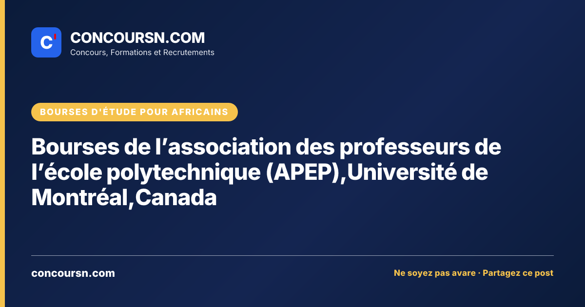 Illustration de l’article : Bourses de l’association des professeurs de l’école polytechnique (APEP),Université de Montréal,Canada
