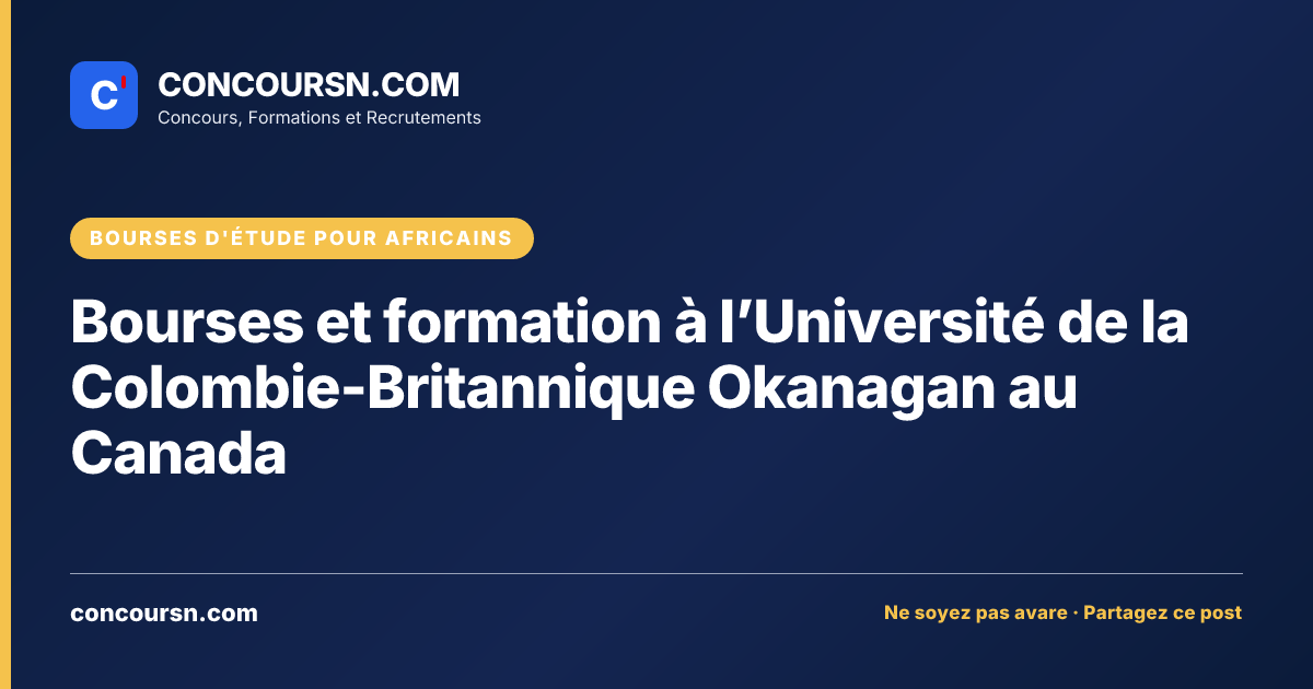 Bourses et formation à l’Université de la Colombie-Britannique Okanagan au Canada