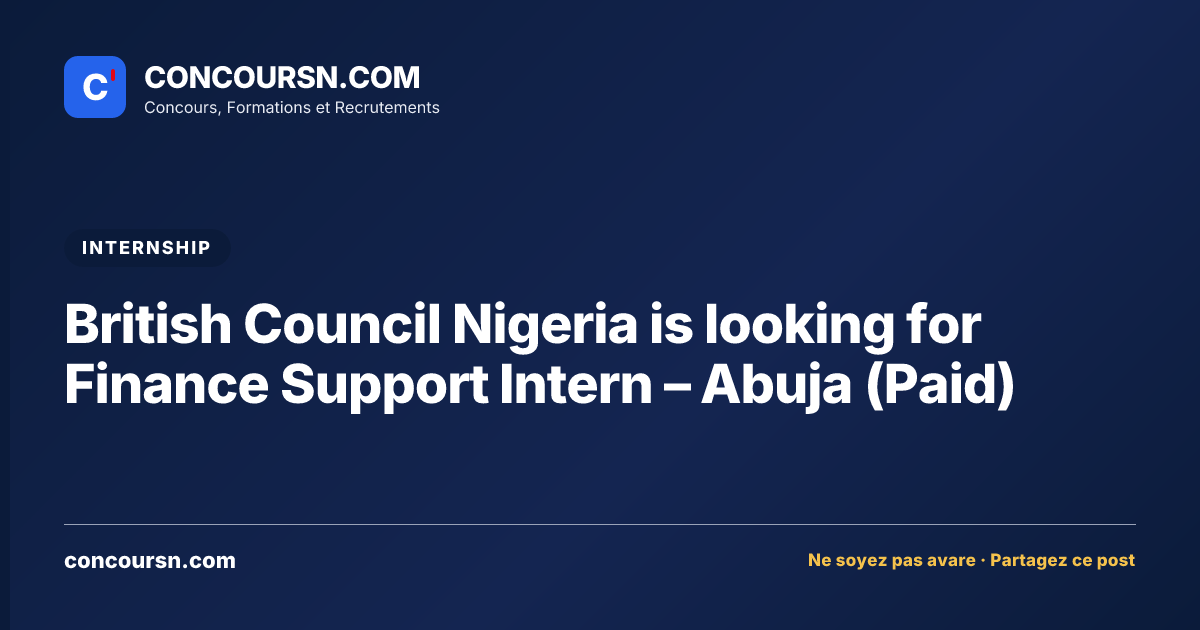 Illustration de l’article : British Council Nigeria is looking for Finance Support Intern – Abuja (Paid)