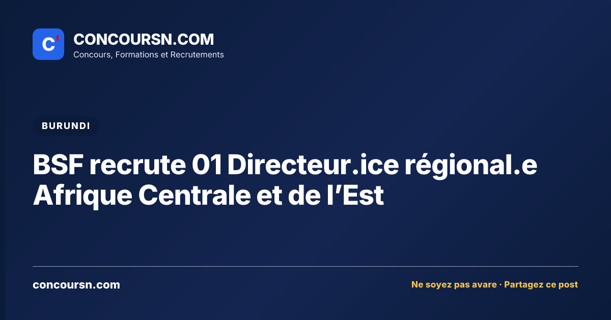 Illustration de l’article : BSF recrute 01 Directeur.ice régional.e Afrique Centrale et de l’Est